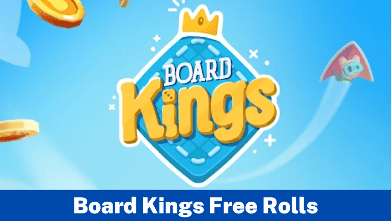 Board Kings Free Rolls Links 2022 - GAME ARTICLE